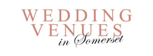 Somerset Wedding Venue